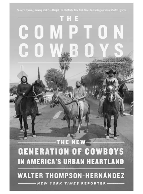 Omslag van het boek The Compton Cowboys van Walter Thompson-Hernández.