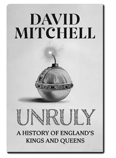 Omslag van het boek Unruly van David Mitchell, met een ronde bom met een lont.